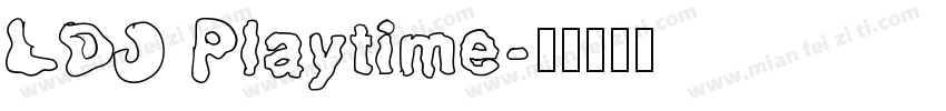 LDJ Playtime字体转换
